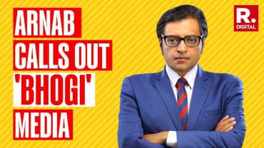 Arnab Calls Out 'Bhogi' Media